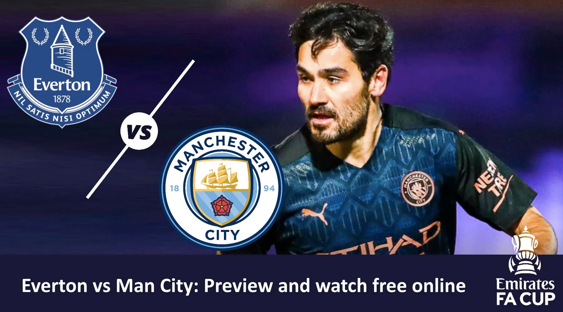 How to watch Everton vs Man City FA Cup quarterfinal live in Australia