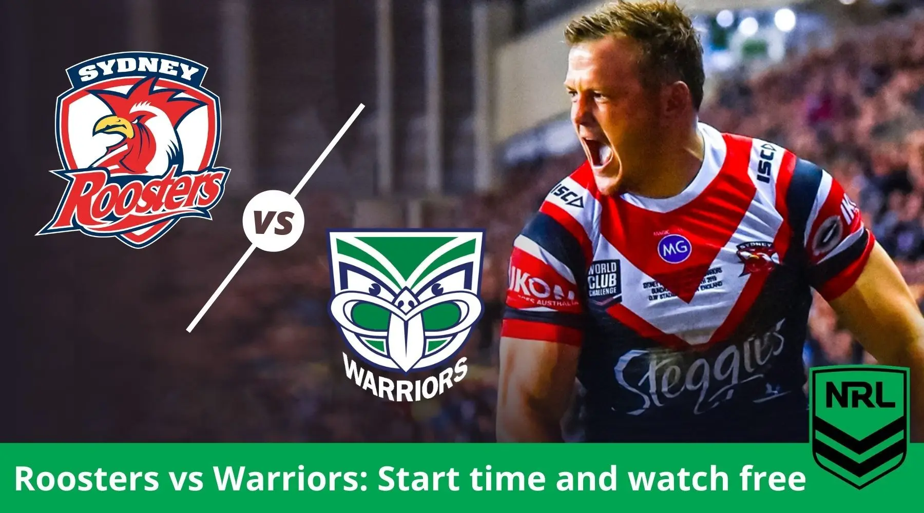 How to watch Roosters vs Warriors NRL live and match preview