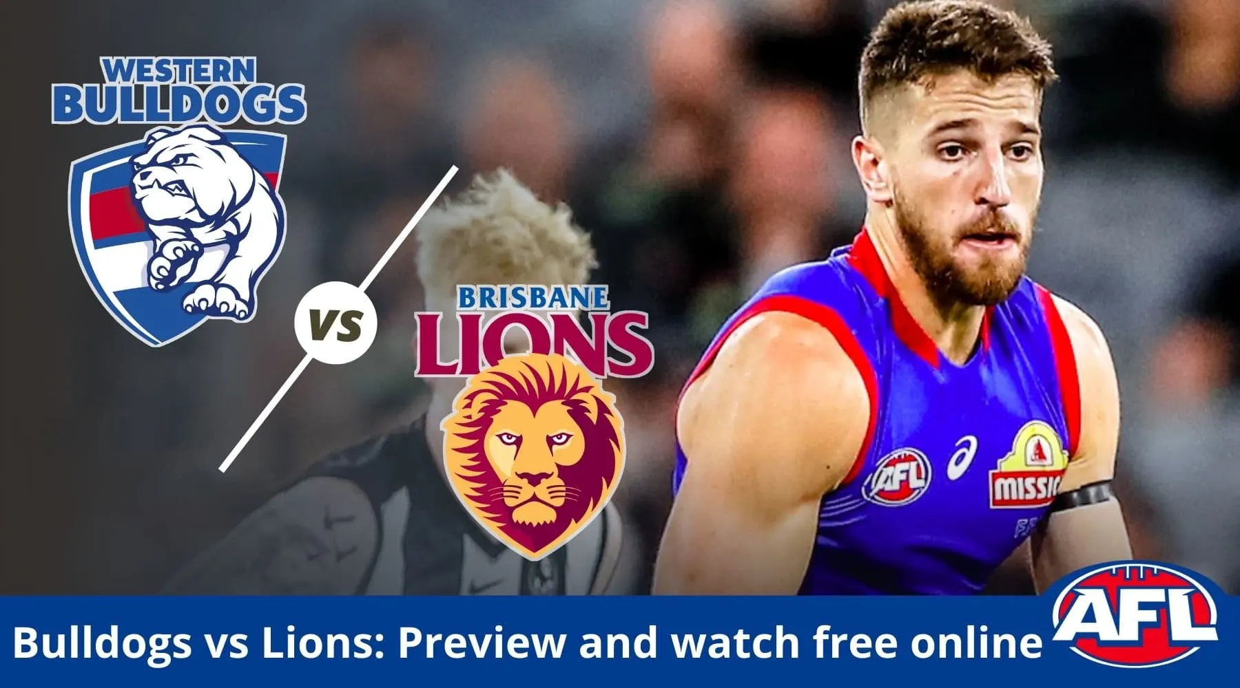 How to watch Bulldogs vs Brisbane Lions AFL live and match preview