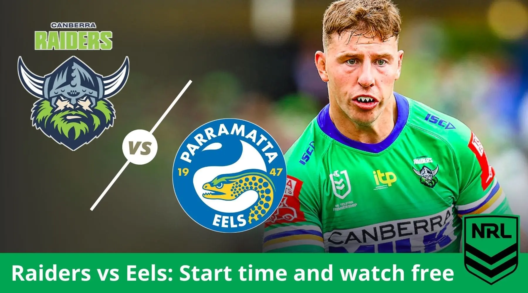 How to watch Raiders vs Eels NRL live and preview