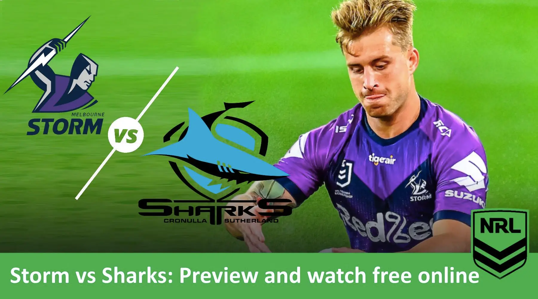 How to watch Storm vs Sharks NRL live and match preview