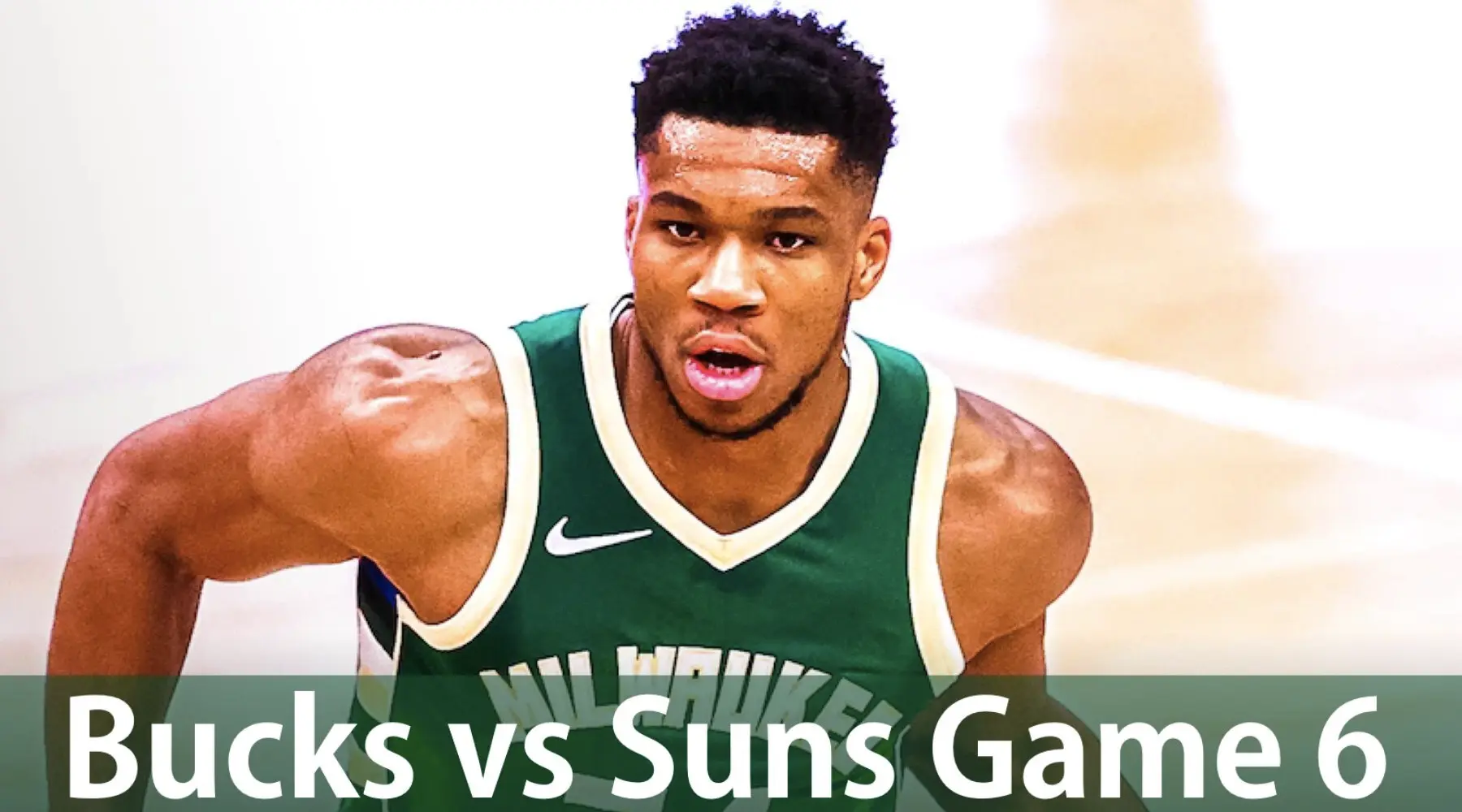 Watch Bucks vs Suns NBA Finals Game 6 live and free online