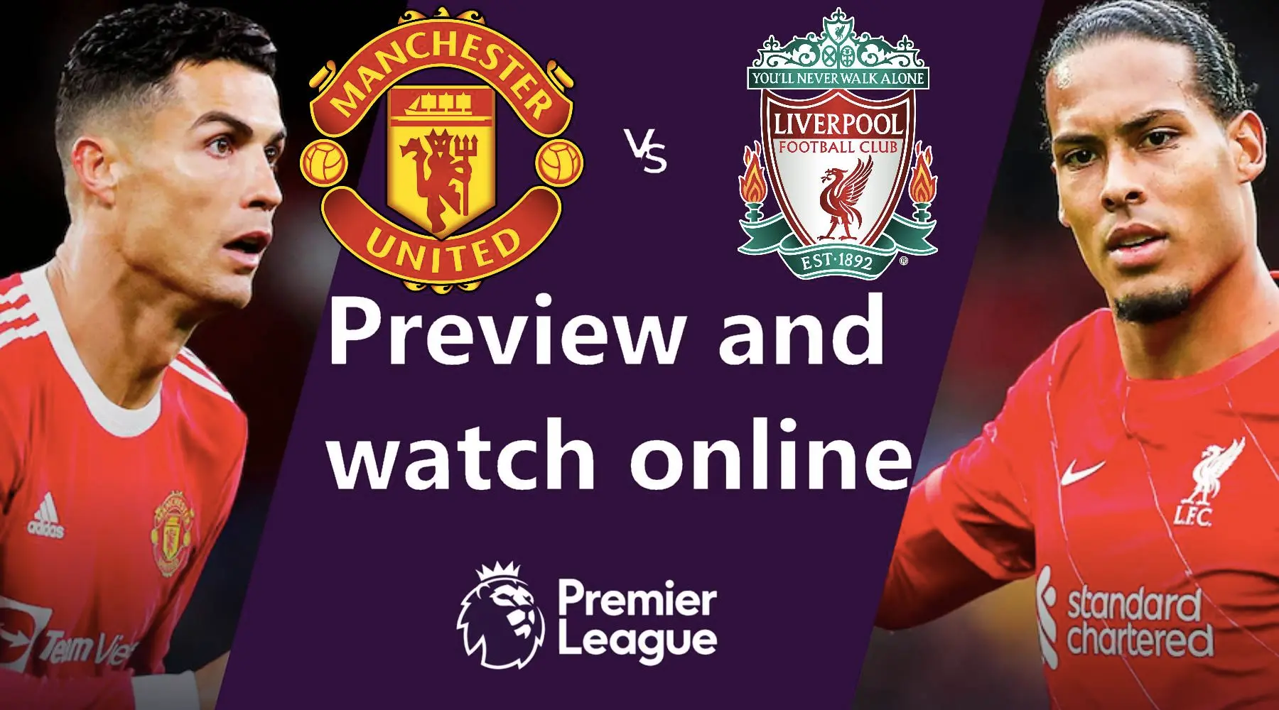 How to watch Man United vs Liverpool Premier League live
