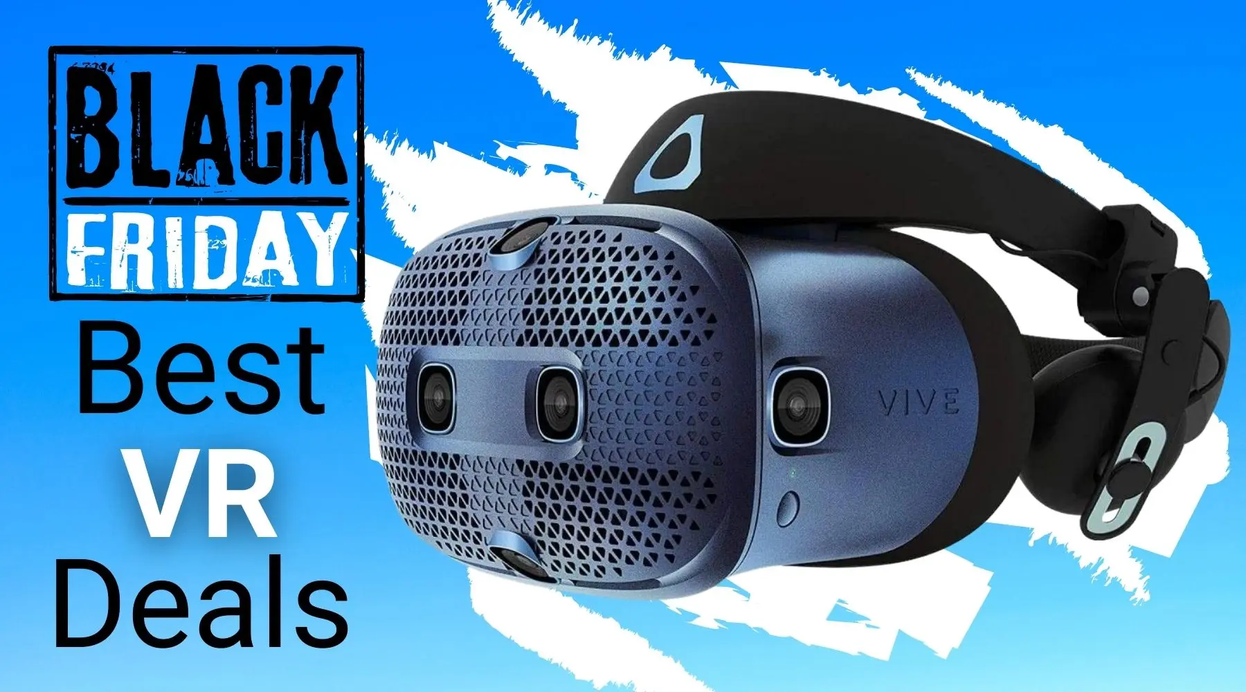 Black Friday 2021: The Best Oculus and HTC Vive VR deals