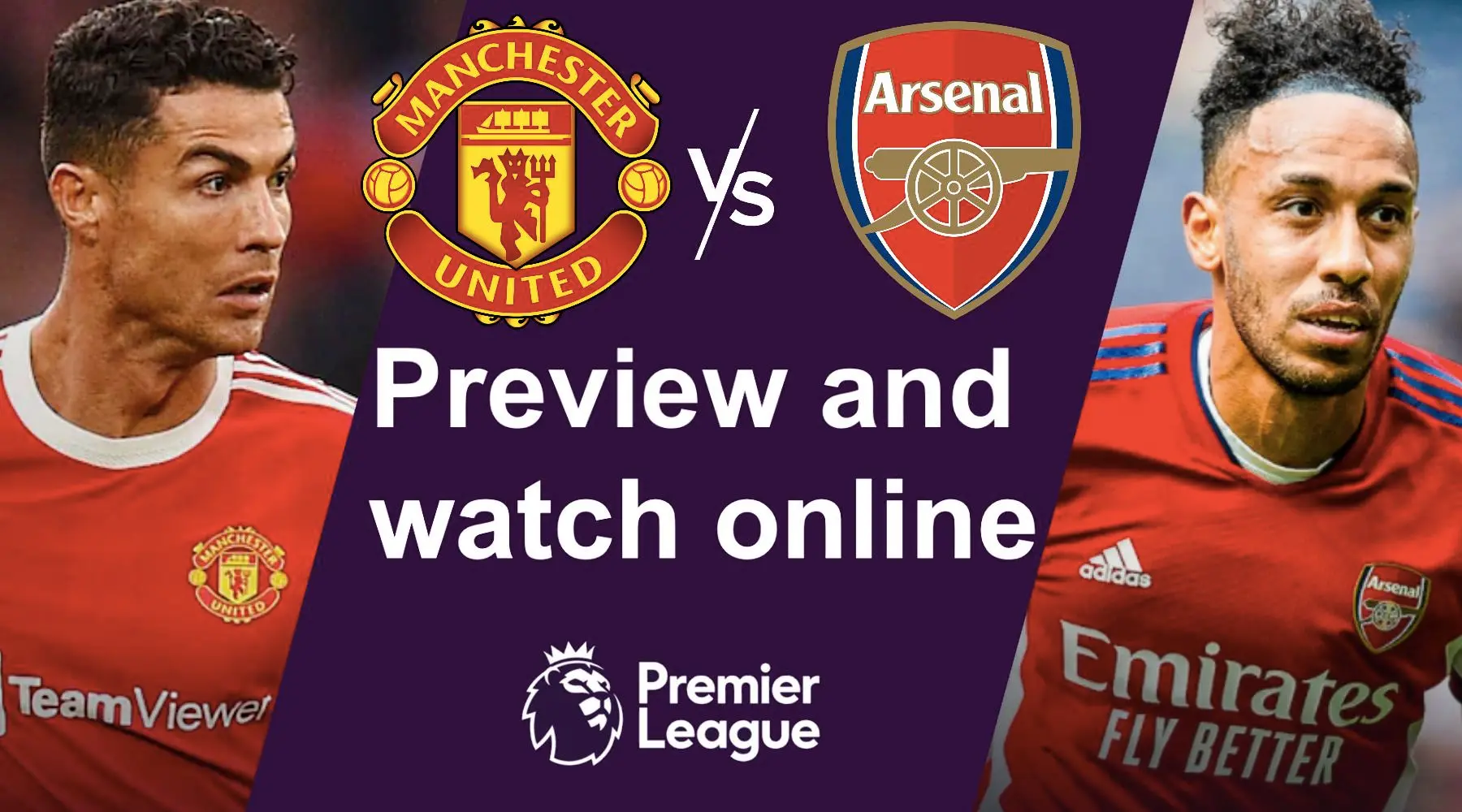 How to watch Man United vs Arsenal Premier League live