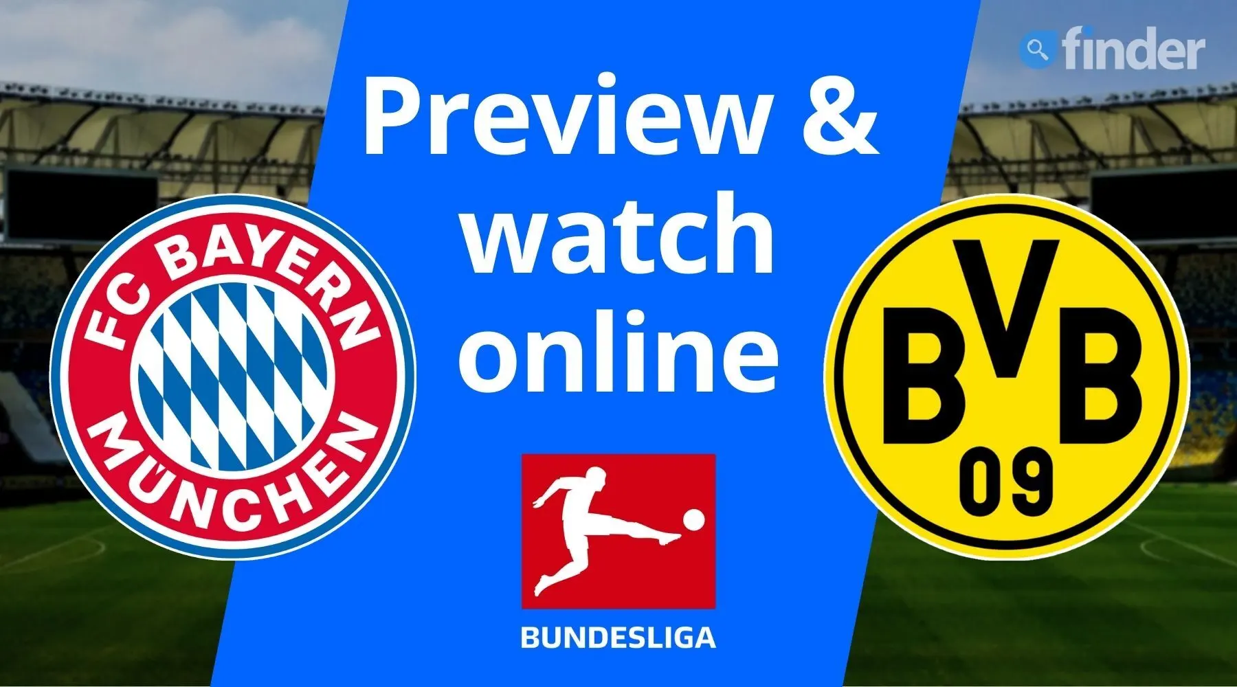 How to watch Dortmund vs Bayern Bundesliga in Australia Finder