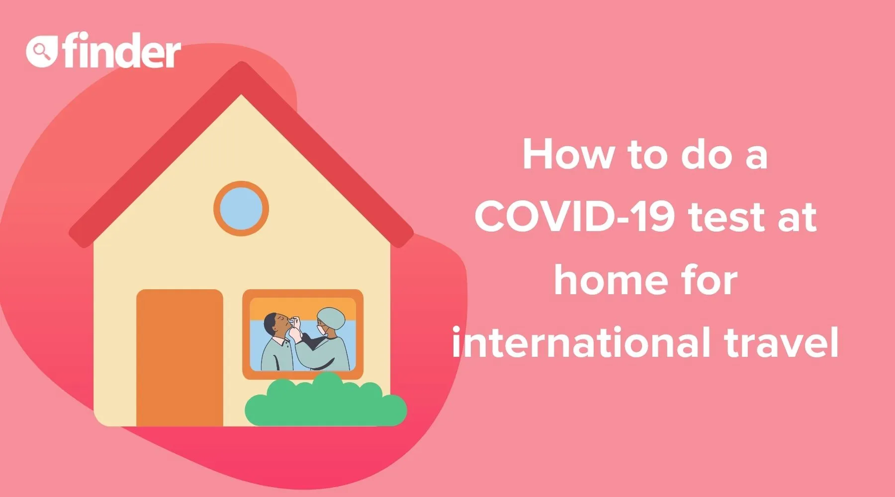 How to do a COVID-19 test at home for international travel