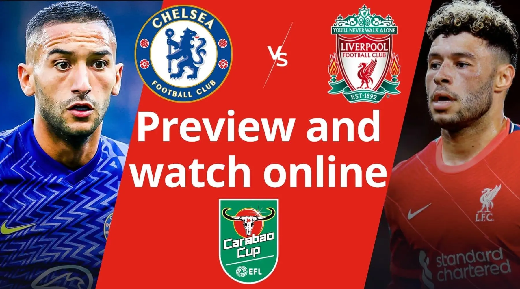 How to watch Chelsea vs Liverpool in the Carabao Cup Final live