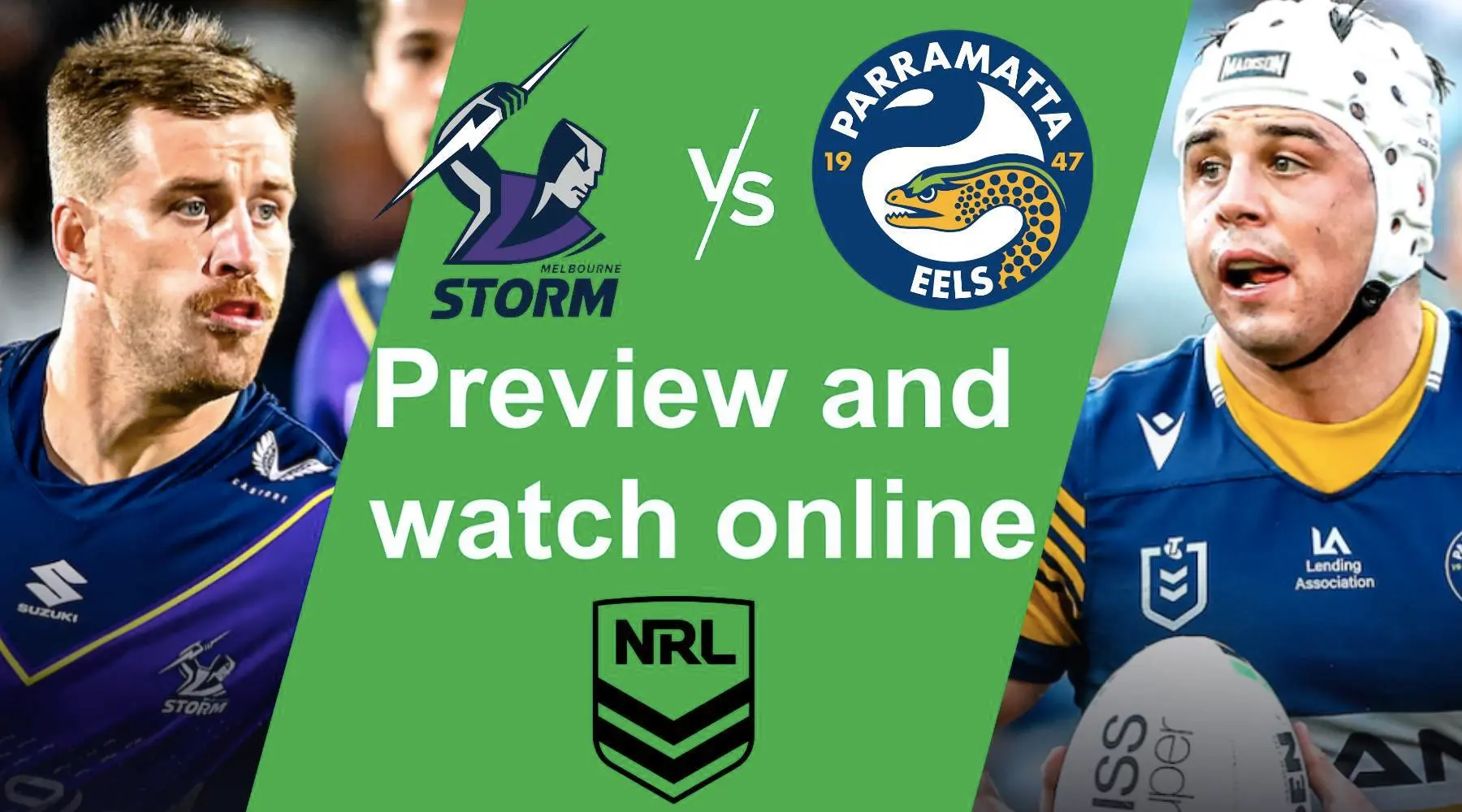 How to watch Storm vs Eels NRL live and match preview
