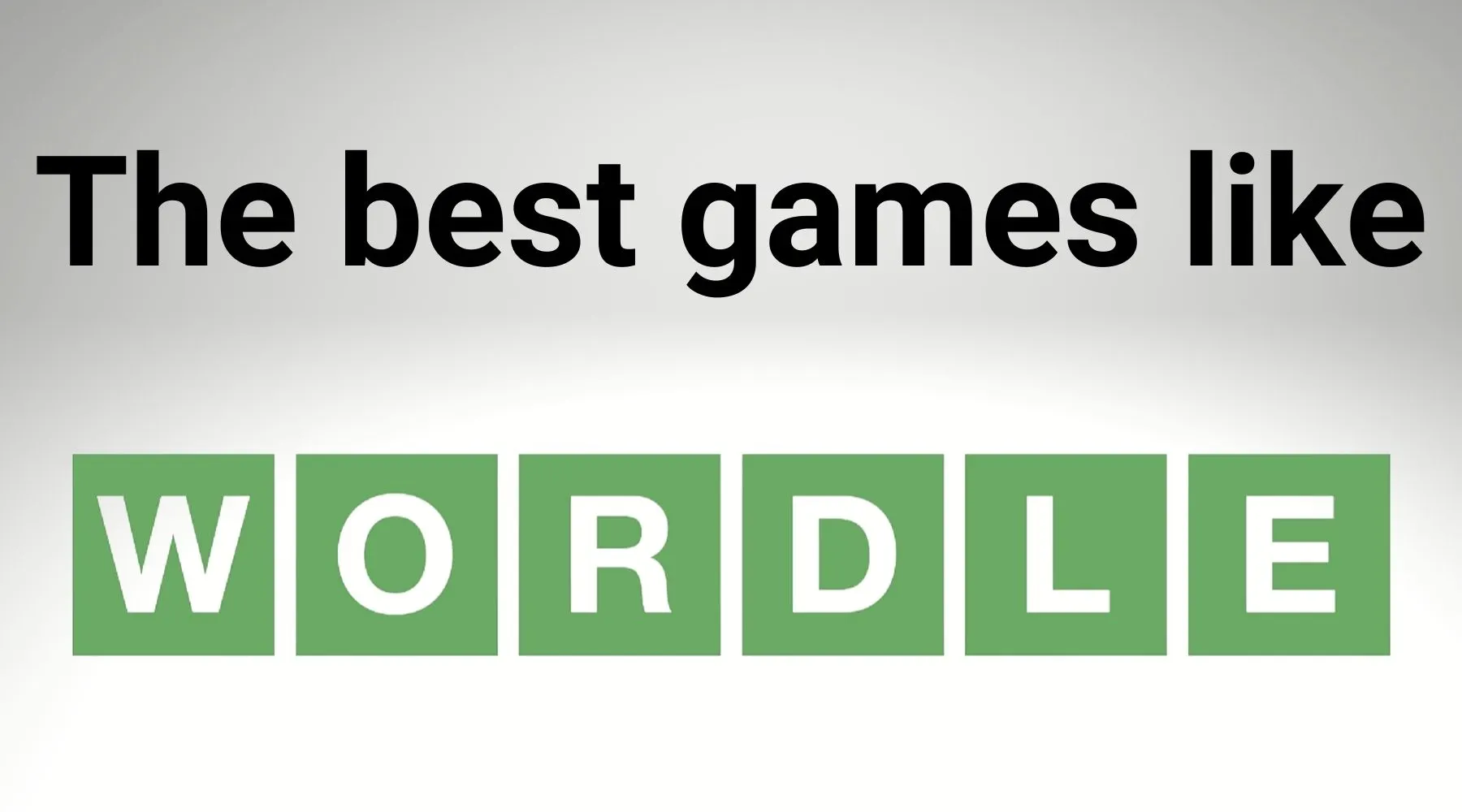 Best Games Like Wordle