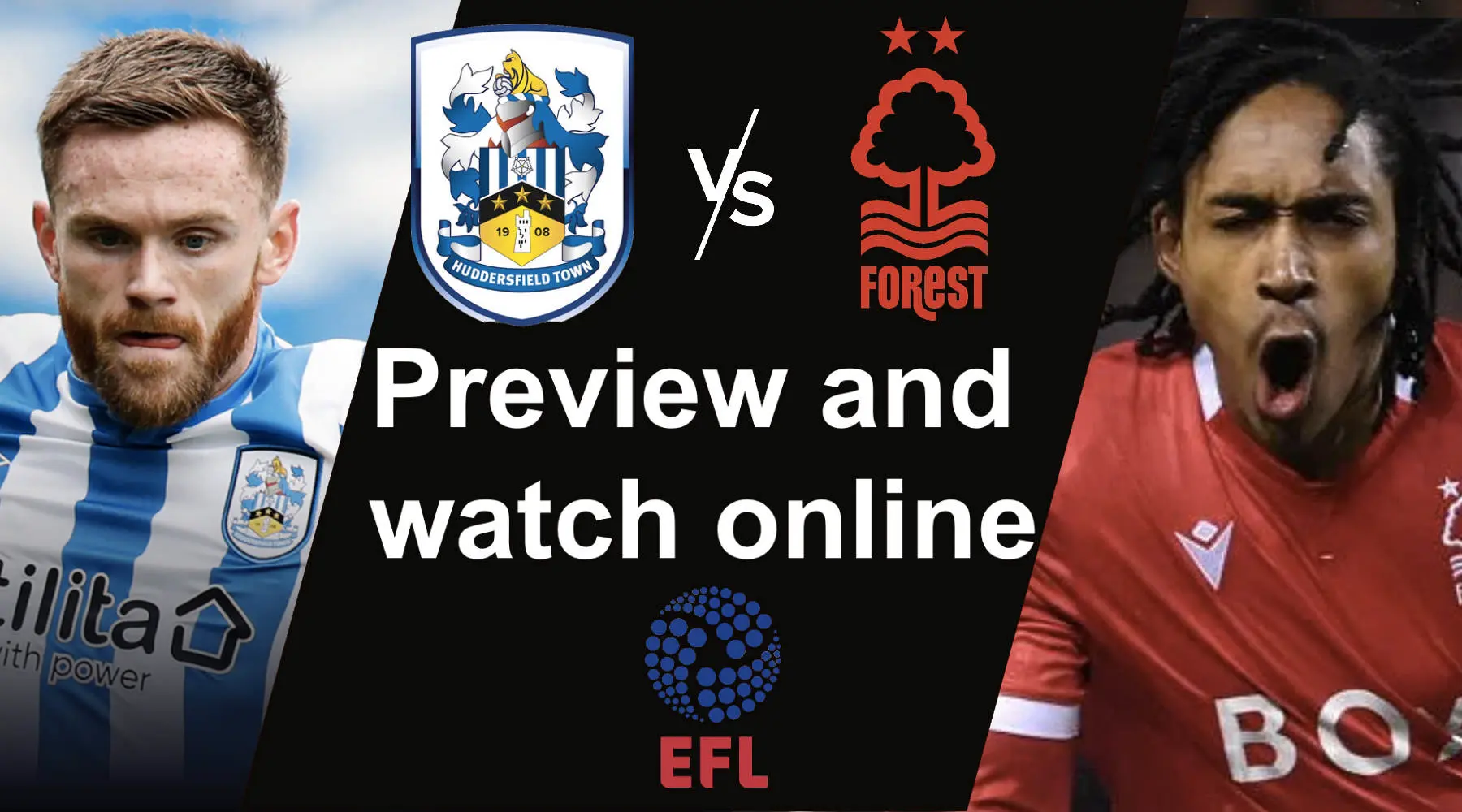 Watch Huddersfield vs Nottingham Forest EFL Championship live