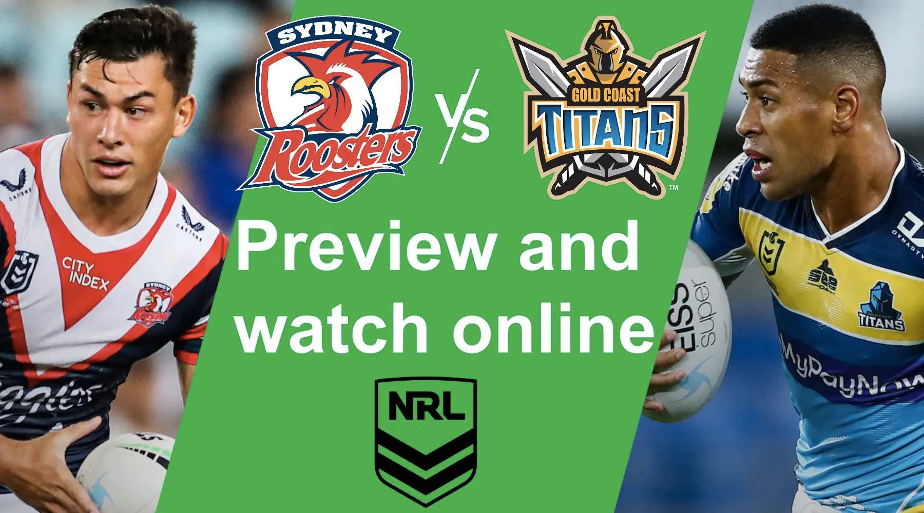 Manifest Vænne sig til Vurdering How to watch Sydney Roosters vs Gold Coast Titans NRL live