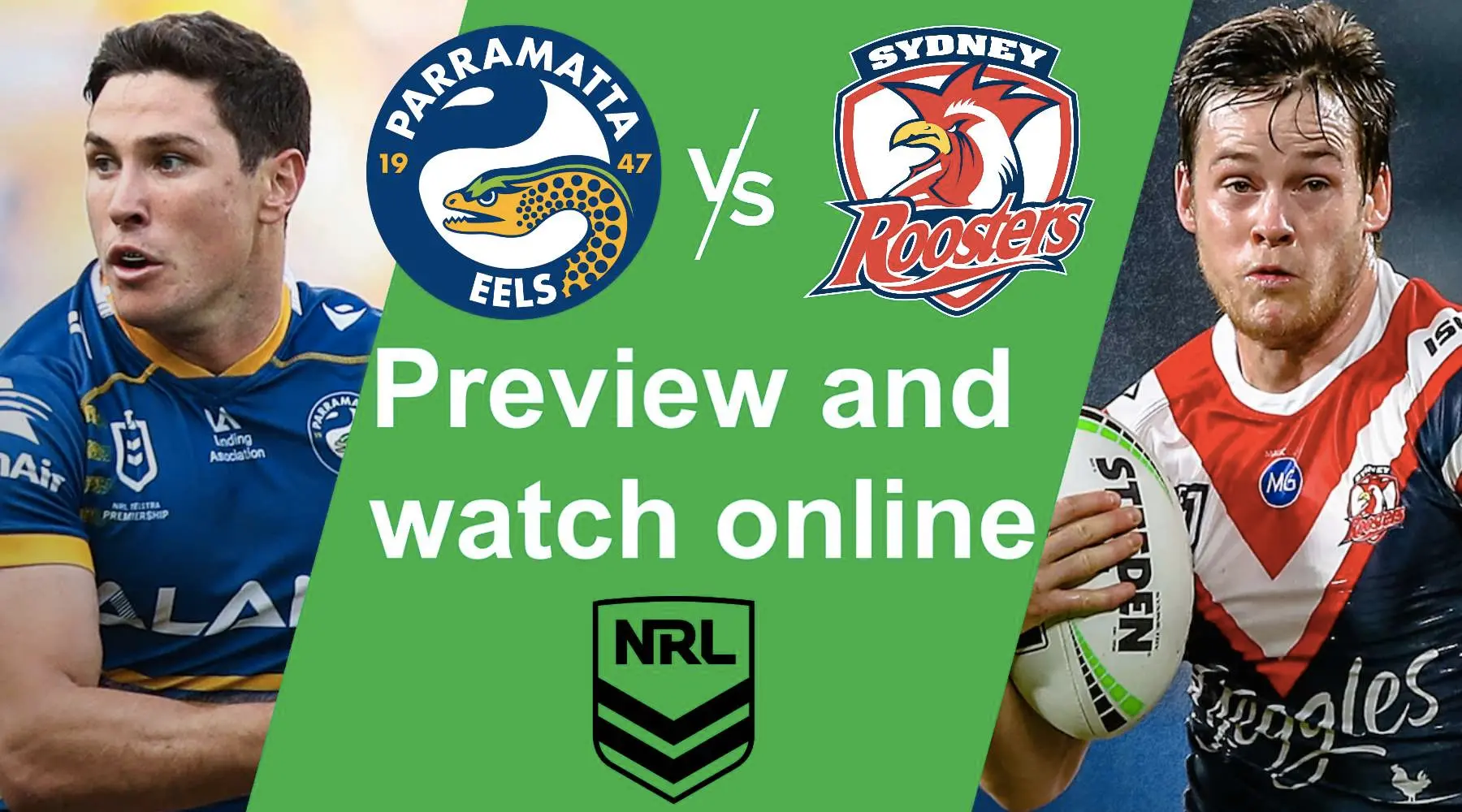 How to watch Eels vs Roosters NRL live and match preview