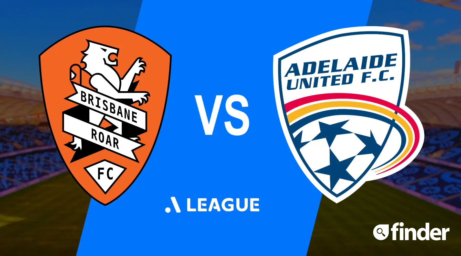 Brisbane Roar vs Adelaide United How to watch A-League live